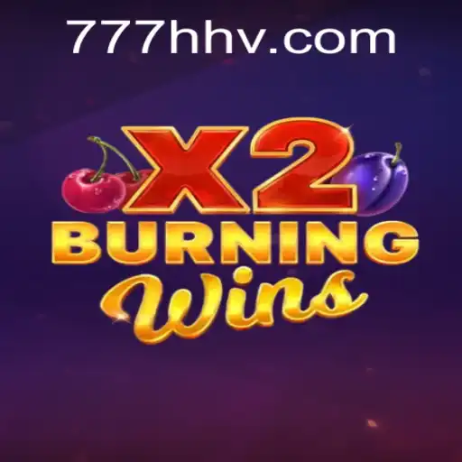 Descubra o Fascínio do Jogo BurningWinsX2 no 777HH.com